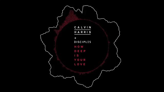 Calvin Harris & Disciples - How Deep Is Your Love (Audio)