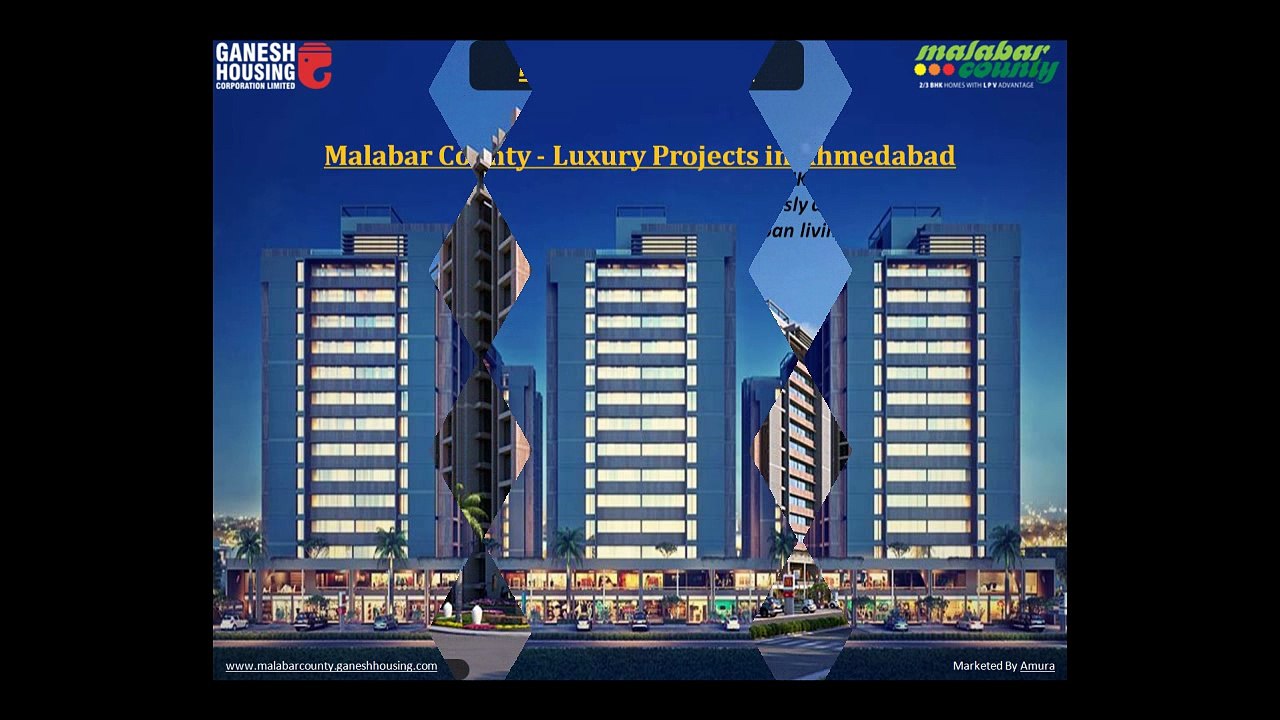 Malabar County - Properties in Ahmedabad