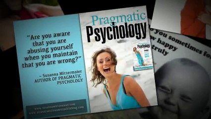 Pragmatic Psychology- Practical Tools for Being Crazy Happy