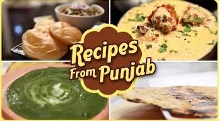 Recipes From Punjab | Quick And Easy To Make Punjab Dishes / Recipes