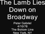 Peter Gabriel - 4/10/78 - The Lamb Lies Down on Broadway