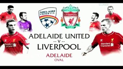Liverpool 2-0 Adelaide United | Full English Highlights - Friendly match 20.07.2015