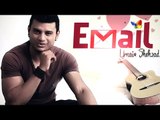 Email | Umair Shehzad | Latest Song 2014