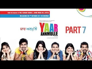 Yaar Anmulle | Part 7 | Best Punjabi Movie