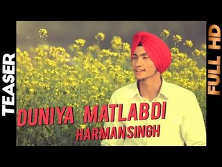 Duniya Matlab Di | Harman Singh | Teaser | 2014