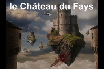 Le château du Fays; spectacle joué par les stagiaires de juillet (2ème semaine)