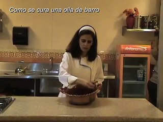 Como se cura una olla de Barro (Desarrollo Culinario)