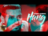 Garry Sandhu - Hang [2013] [Full Song] - Latest Punjabi Songs