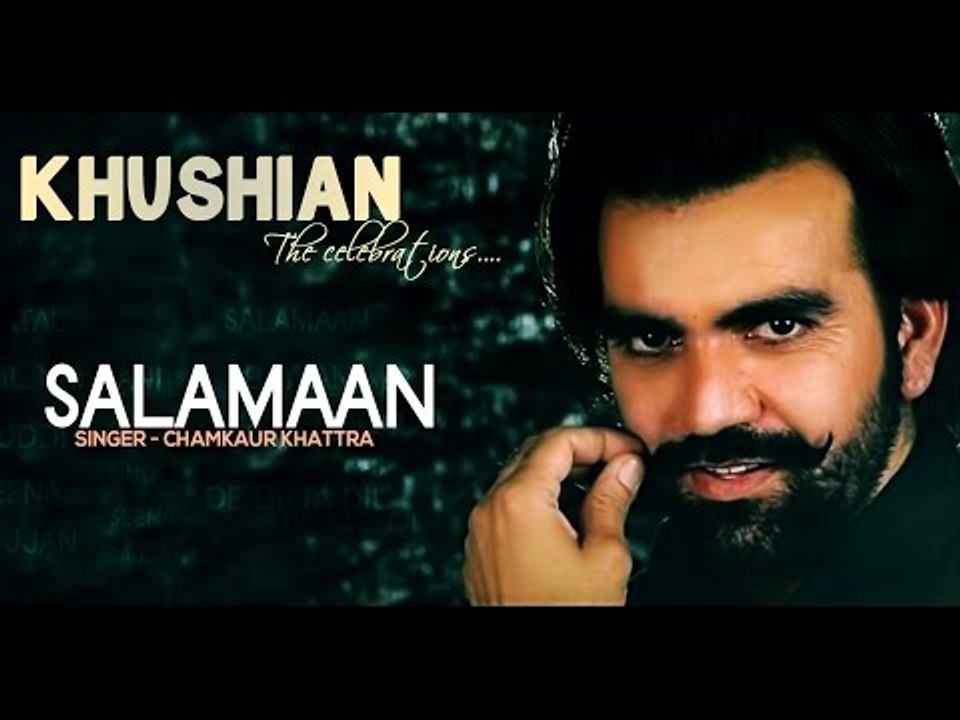Chamkaur Khattra - Salamaan