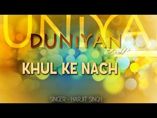 Harjit Singh - Khul ke Nach