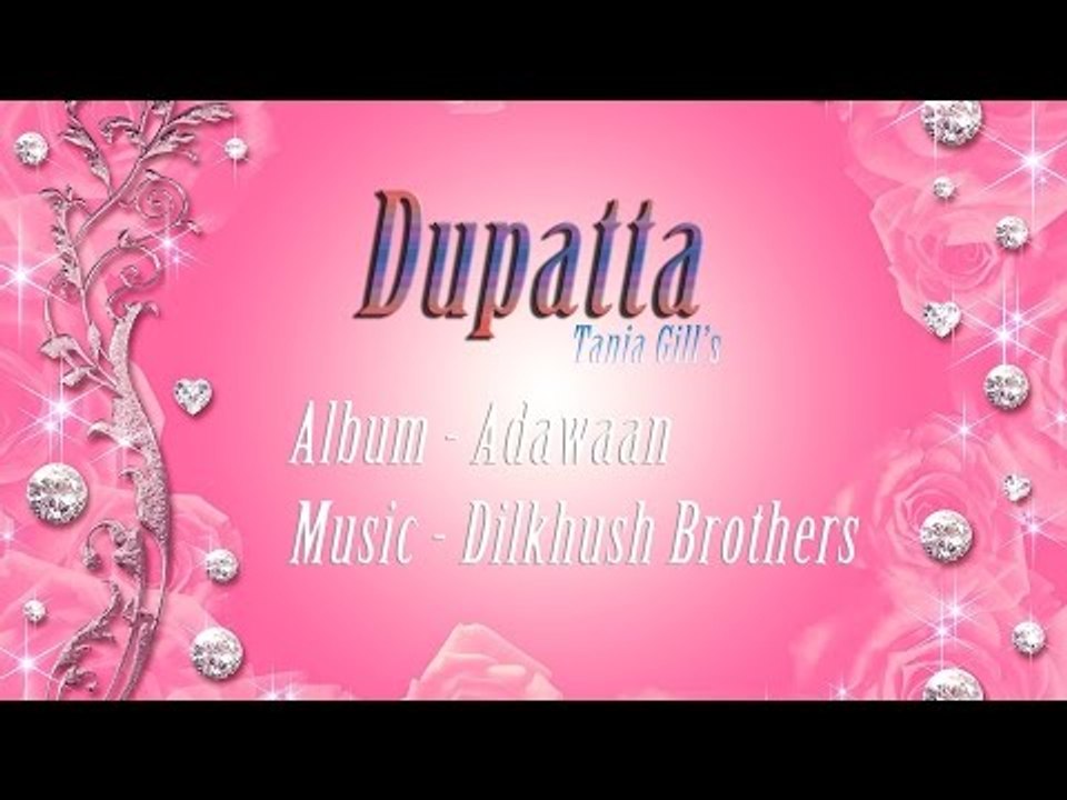 Tania Gill - Dupatta