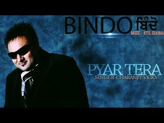 Charanjit Vicky - Pyar Tera