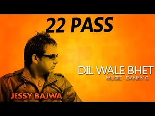 Jessy Bajwa & Naseebo Lal - Dil Wale Bhet