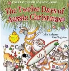 The twelve days of Aussie Christmas by Colin Buchanan, Glen Singleton