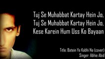 Baatein Ye Kabhi Na (cover by Abhie Abid)
