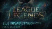 Focus sur Gangplank - League of Legends