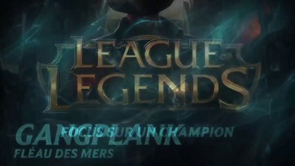 Focus sur Gangplank - League of Legends