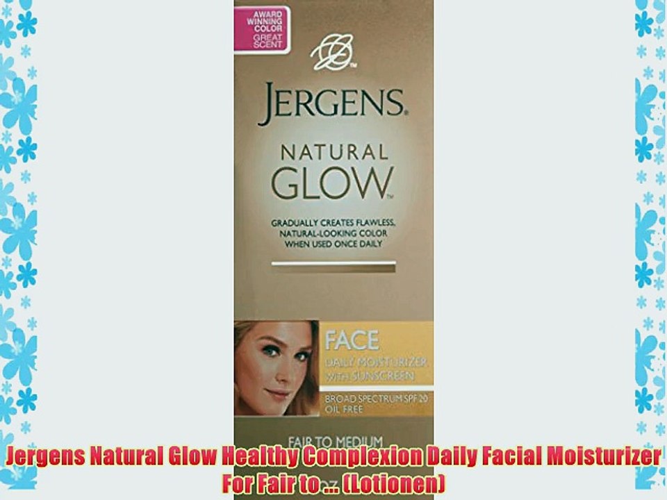 Jergens Natural Glow Healthy Complexion Daily Facial Moisturizer For Fair to ... (Lotionen)