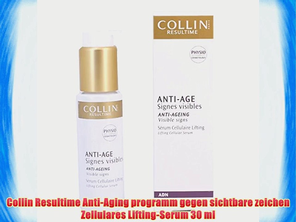 Collin Resultime Anti-Aging programm gegen sichtbare zeichen Zellulares Lifting-Serum 30 ml