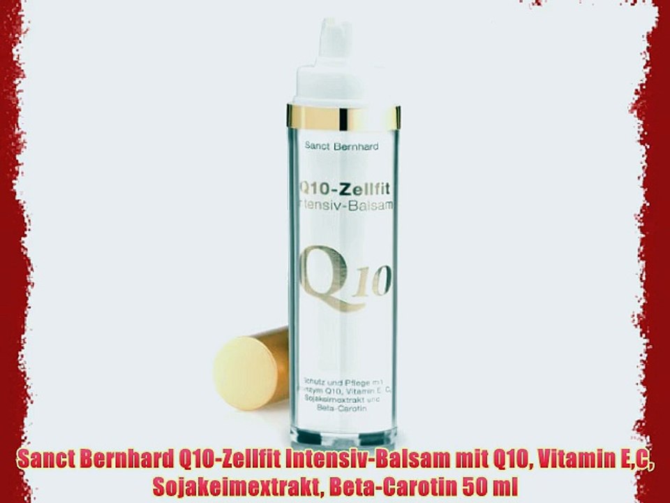 Sanct Bernhard Q10-Zellfit Intensiv-Balsam mit Q10 Vitamin EC Sojakeimextrakt Beta-Carotin
