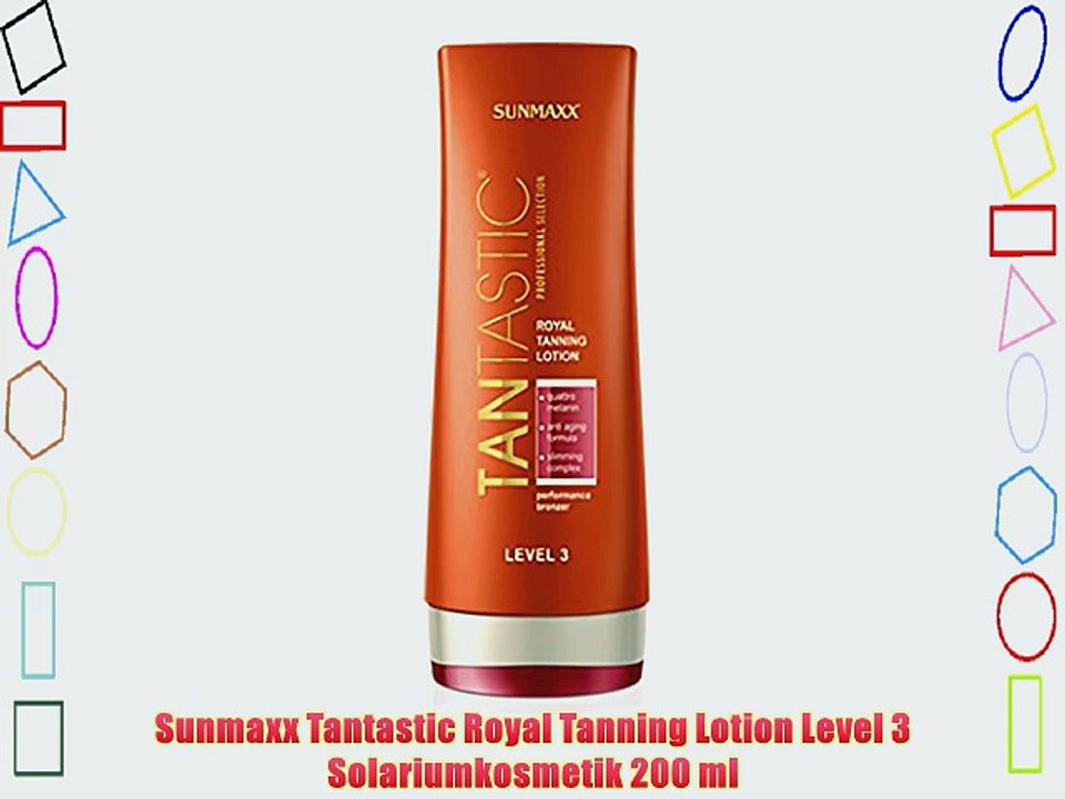Sunmaxx Tantastic Royal Tanning Lotion Level 3 Solariumkosmetik 200 ml