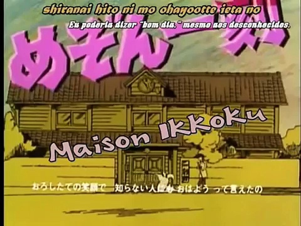 Maison Ikkoku - 1° Abertura