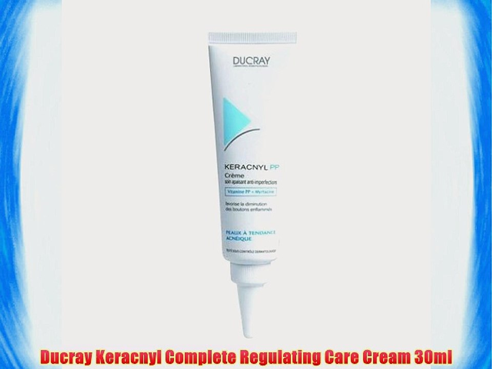 Ducray Keracnyl Complete Regulating Care Cream 30ml