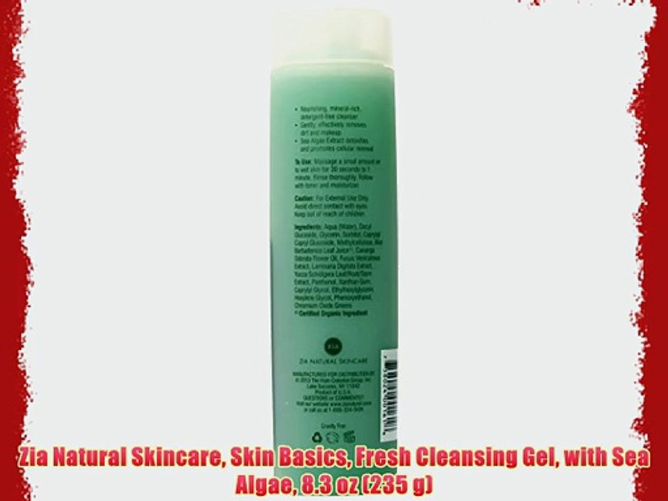 Zia Natural Skincare Skin Basics Fresh Cleansing Gel with Sea Algae 8.3 oz (235 g)