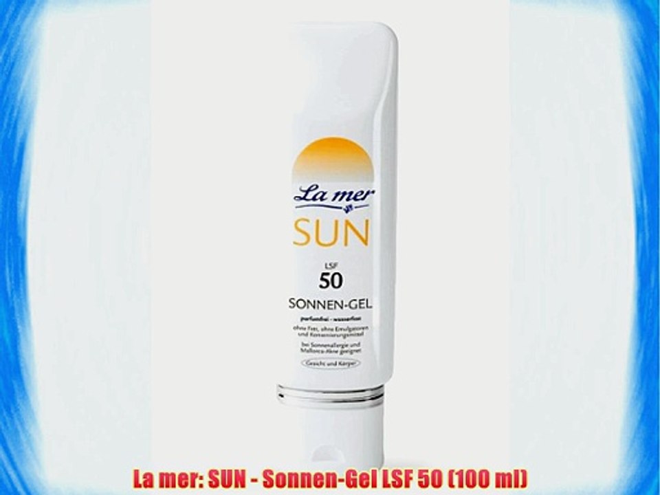 La mer: SUN - Sonnen-Gel LSF 50 (100 ml)