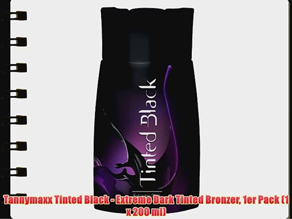 Tannymaxx Tinted Black - Extreme Dark Tinted Bronzer 1er Pack (1 x 200 ml)