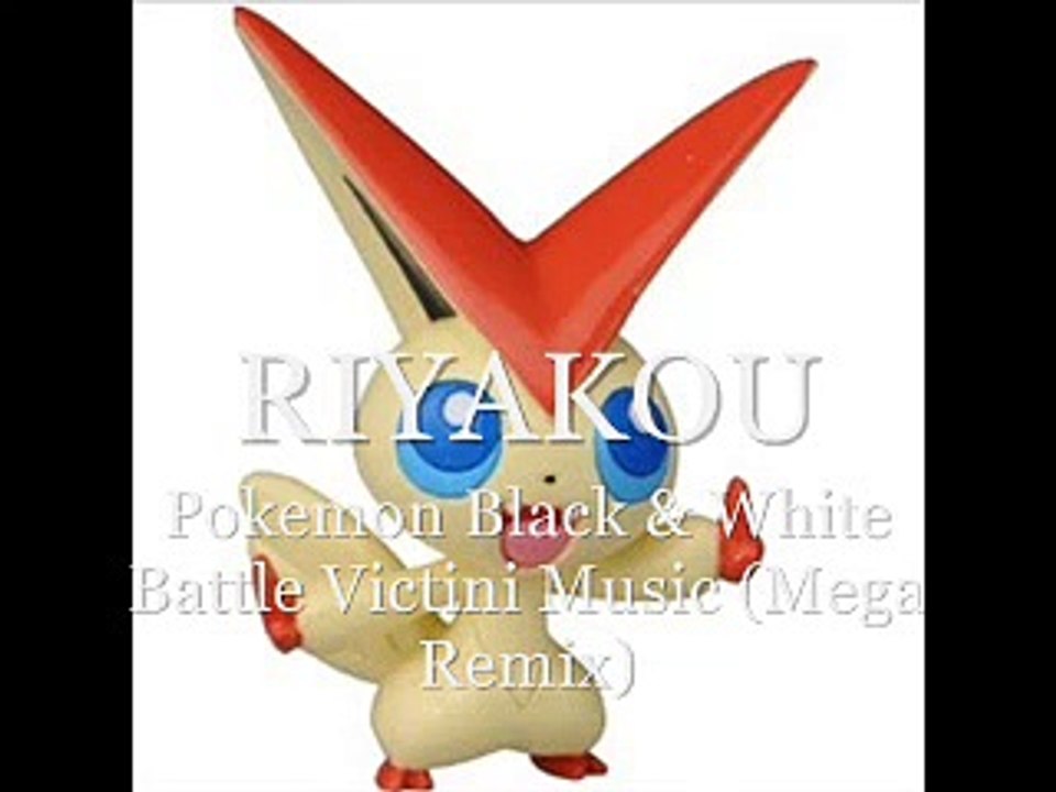 Pokemon Black & White Battle Victini Music (Mega Remix)