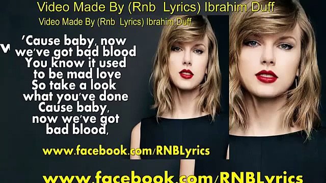 Taylor Swift Bad Blood Lyrics Taylor Swift 2015