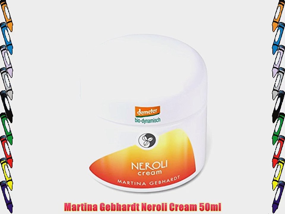 Martina Gebhardt Neroli Cream 50ml