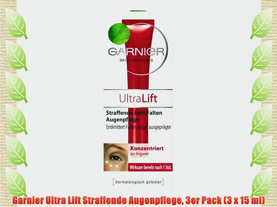 Garnier Ultra Lift Straffende Augenpflege 3er Pack (3 x 15 ml)