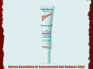Noreva Sensidiane Ar Concentrated Anti Redness 30ml