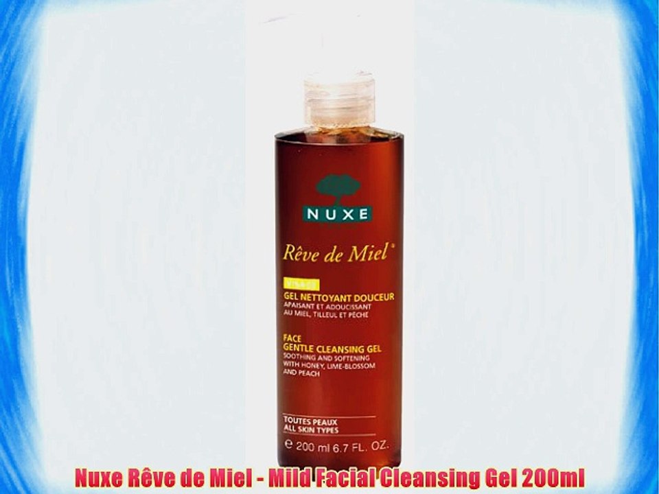 Nuxe R?ve de Miel - Mild Facial Cleansing Gel 200ml