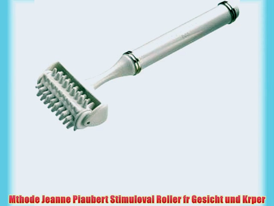 Mthode Jeanne Piaubert Stimuloval Roller fr Gesicht und Krper