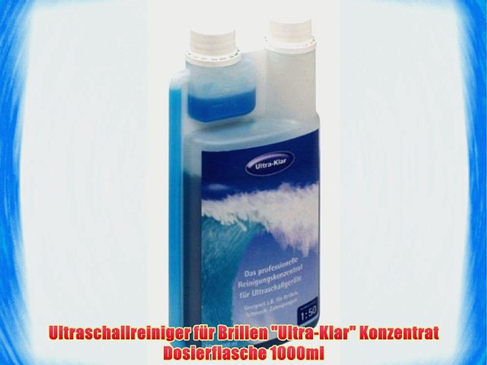 Ultraschallreiniger f?r Brillen Ultra-Klar Konzentrat Dosierflasche 1000ml