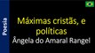 Ângela do Amaral Rangel - Máximas cristãs, e políticas