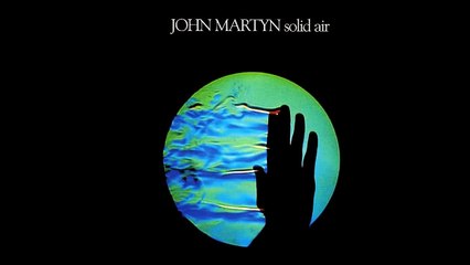 JOHN MARTYN /// 2. Over the Hill - (Solid Air) - (1973)