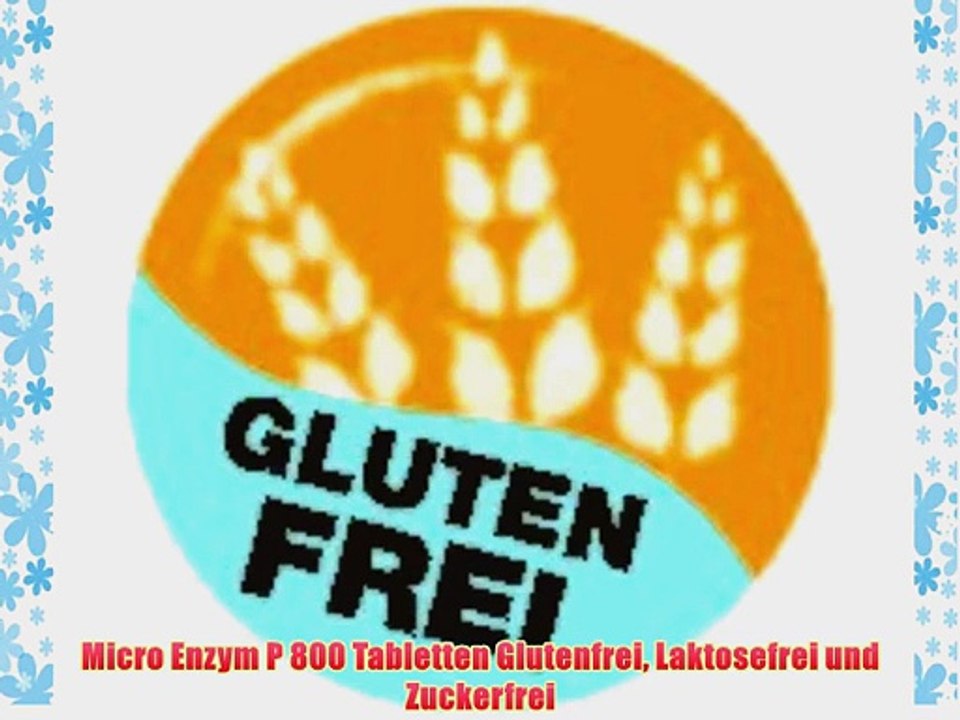 Micro Enzym P 800 Tabletten Glutenfrei Laktosefrei und Zuckerfrei