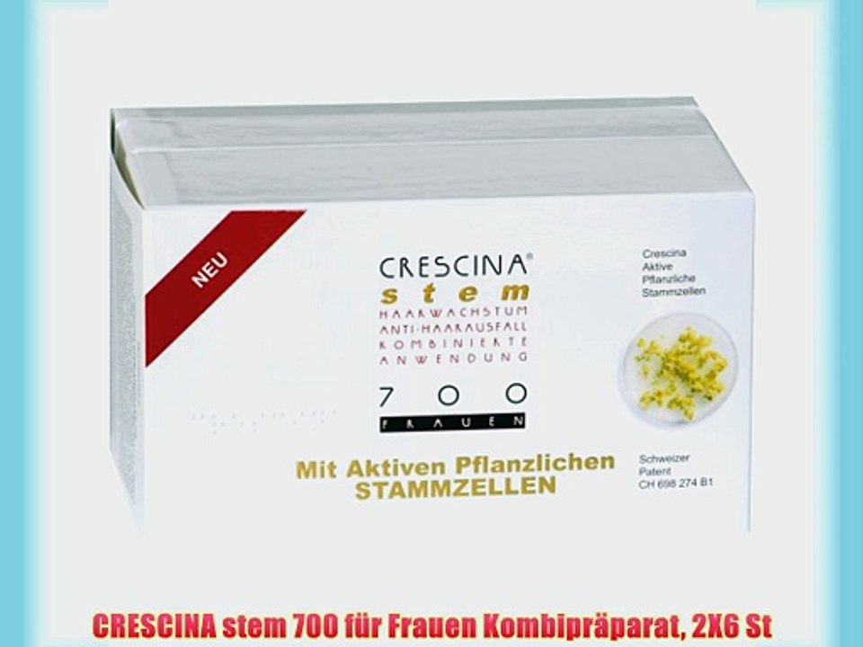 CRESCINA stem 700 f?r Frauen Kombipr?parat 2X6 St