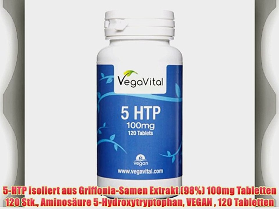 5-HTP isoliert aus Griffonia-Samen Extrakt (98%) 100mg Tabletten 120 Stk. Aminos?ure 5-Hydroxytryptophan