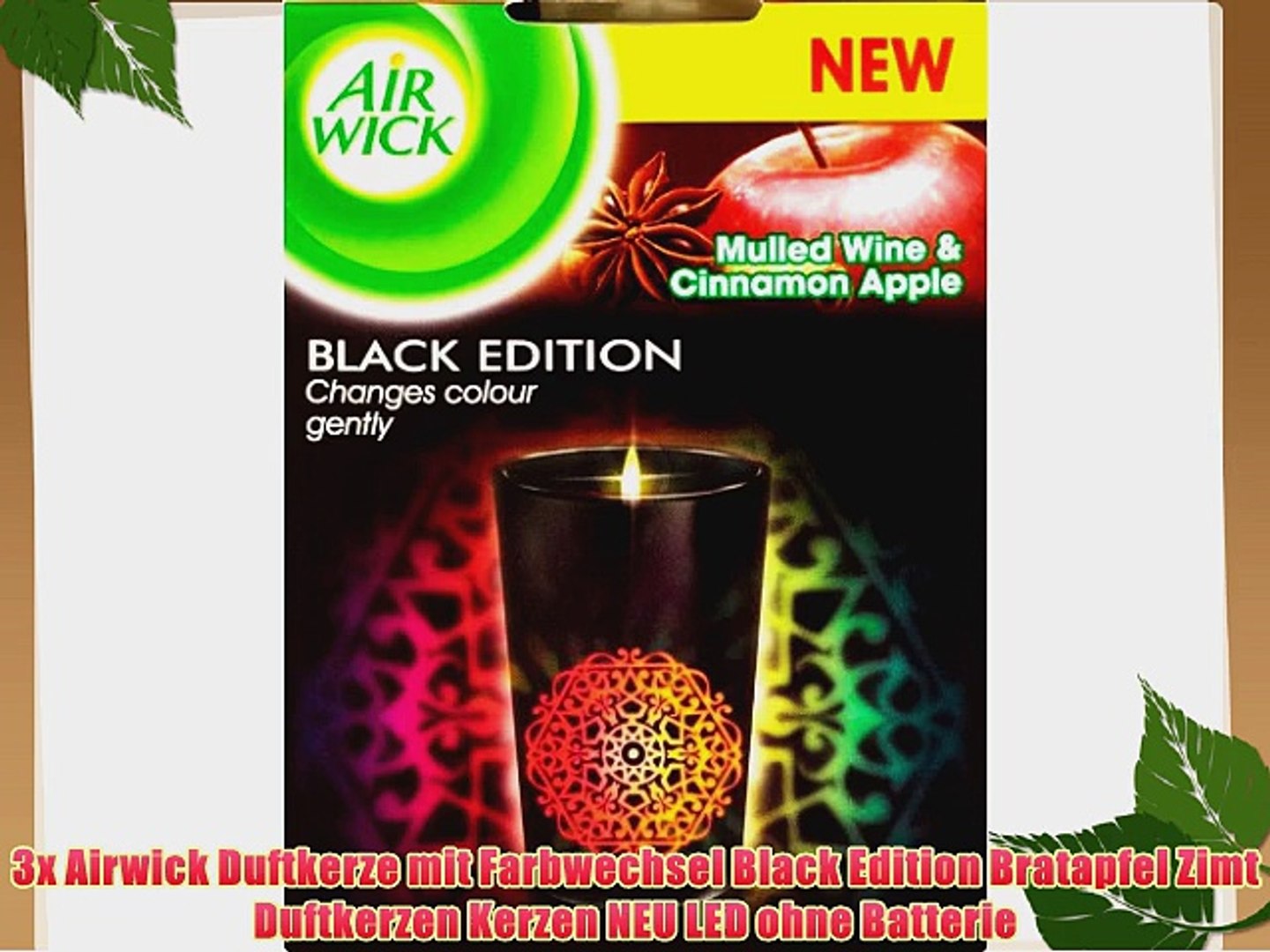 3x Airwick Duftkerze mit Farbwechsel Black Edition Bratapfel Zimt  Duftkerzen Kerzen NEU LED - video Dailymotion