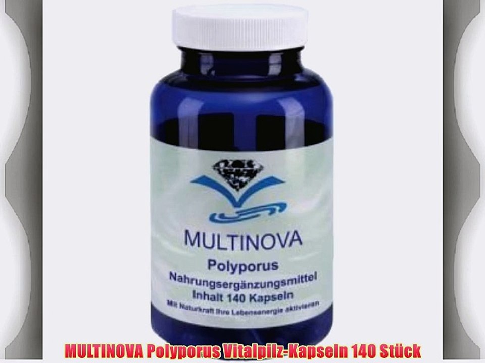 MULTINOVA Polyporus Vitalpilz-Kapseln 140 St?ck