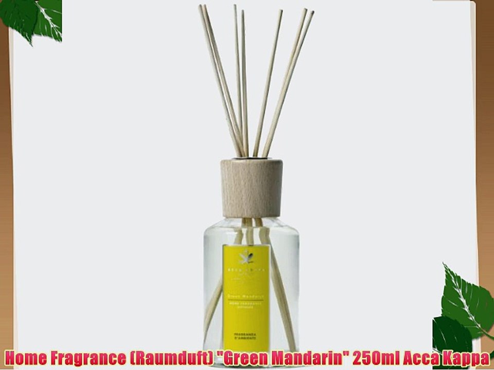 Home Fragrance (Raumduft) Green Mandarin 250ml Acca Kappa