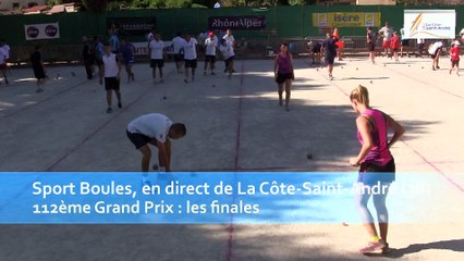 Présentation, finale du 112ème Grand Prix, Sport Boules, La Côte-Saint-André 2015