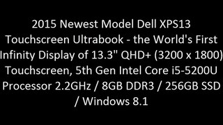 2015 Newest Model Dell XPS13 Touchscreen Ultrabook - the World's First Infinity Display of 13.3