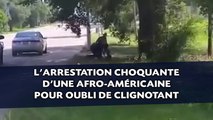 L'arrestation choquante d'une Afro-américaine pour oubli de clignotant