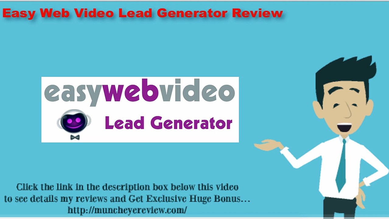 Easy Web Video Lead Generator Review - Why you Need it?